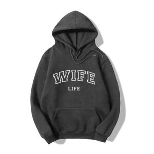 Wife Life pullover hoodie for Women